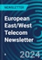 European East/West Telecom Newsletter - Product Image