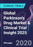 Global Parkinson's Drug Market & Clinical Trial Insight 2025- Product Image