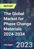 The Global Market for Phase Change Materials 2024-2034- Product Image