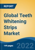 Global Teeth Whitening Strips Market, By Flavor Type (Plain, Mint, Charcoal, Peppermint and Others (Coconut Oil, Lemon Oil, etc.)), By Distribution Channel and By Region, Competition, Opportunity and Forecast, 2016-2026- Product Image