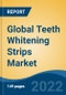 Global Teeth Whitening Strips Market, By Flavor Type (Plain, Mint, Charcoal, Peppermint and Others (Coconut Oil, Lemon Oil, etc.)), By Distribution Channel and By Region, Competition, Opportunity and Forecast, 2016-2026 - Product Thumbnail Image
