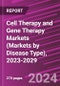 Cell Therapy and Gene Therapy Markets (Markets by Disease Type), 2023-2029 - Product Thumbnail Image