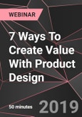 7 Ways To Create Value With Product Design - Webinar (Recorded)- Product Image