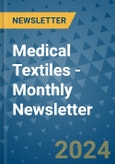 Medical Textiles - Monthly Newsletter- Product Image