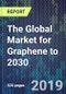 The Global Market for Graphene to 2030 - Product Thumbnail Image