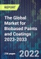 The Global Market for Biobased Paints and Coatings 2023-2033 - Product Image