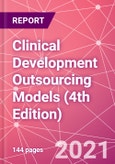 Clinical Development Outsourcing Models (4th Edition)- Product Image