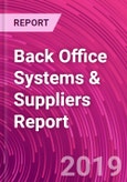Back Office Systems & Suppliers Report- Product Image