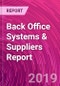 Back Office Systems & Suppliers Report - Product Thumbnail Image