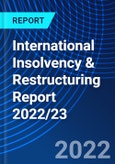 International Insolvency & Restructuring Report 2022/23- Product Image