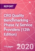 CRO Quality Benchmarking - Phase IV Service Providers (12th Edition)- Product Image