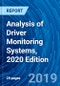 Analysis of Driver Monitoring Systems, 2020 Edition - Product Thumbnail Image