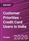 Customer Priorities - Credit Card Users in India - Product Thumbnail Image