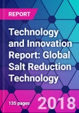 Technology and Innovation Report: Global Salt Reduction Technology- Product Image