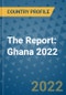 The Report: Ghana 2022 - Product Thumbnail Image