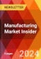 Manufacturing Market Insider - Product Image