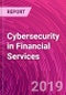 Cybersecurity in Financial Services - Product Thumbnail Image
