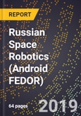 Russian Space Robotics (Android FEDOR)- Product Image