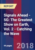 Signals Ahead - 5G: The Greatest Show on Earth, Vol. 2 - Catching the Wave- Product Image