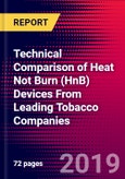Technical Comparison of Heat Not Burn (HnB) Devices From Leading Tobacco Companies- Product Image