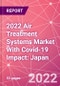 2022 Air Treatment Systems Market With Covid-19 Impact: Japan - Product Thumbnail Image