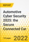 Automotive Cyber Security 2025: the Secure Connected Car - Product Thumbnail Image