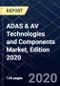 ADAS & AV Technologies and Components Market, Edition 2020 - Product Thumbnail Image