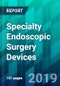 Specialty Endoscopic Surgery Devices - Product Thumbnail Image