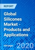Global Silicones Market - Products and Applications- Product Image