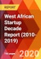 West African Startup Decade Report (2010-2019) - Product Thumbnail Image