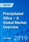 Precipitated Silica – A Global Market Overview - Product Thumbnail Image