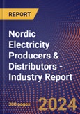 Nordic Electricity Producers & Distributors - Industry Report- Product Image