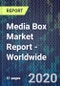 Media Box Market Report - Worldwide - Product Thumbnail Image