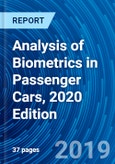 Analysis of Biometrics in Passenger Cars, 2020 Edition- Product Image