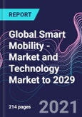 Global Smart Mobility - Market and Technology Market to 2029- Product Image