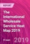 The International Wholesale Service Heat Map 2019 - Product Thumbnail Image