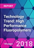 Technology Trend: High Performance Fluoropolymers- Product Image