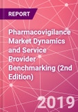 Pharmacovigilance Market Dynamics and Service Provider Benchmarking (2nd Edition)- Product Image