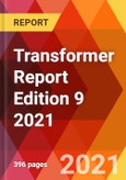 Transformer Report Edition 9 2021- Product Image