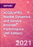eCOA/ePRO Market Dynamics and Service Provider Performance (4th Edition)- Product Image