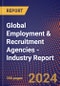 Global Employment & Recruitment Agencies - Industry Report - Product Image