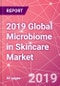 2019 Global Microbiome in Skincare Market - Product Thumbnail Image