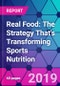 Real Food: The Strategy That's Transforming Sports Nutrition - Product Thumbnail Image