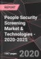 People Security Screening Market & Technologies - 2020-2025 - Product Thumbnail Image