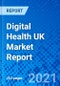 Digital Health UK Market Report - Product Thumbnail Image