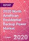 2020 North American Residential Backup Power Market - Product Thumbnail Image