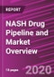 NASH Drug Pipeline and Market Overview - Product Thumbnail Image