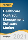 Healthcare Contract Management Software Market Size, Share & Trends Analysis Report By Component (Software, Services), By Pricing Model (Subscription Based), By Deployment, By End-use, By Region, And Segment Forecasts, 2021 - 2028- Product Image