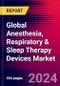 Global Anesthesia, Respiratory & Sleep Therapy Devices Market Size, Share Analysis 2024-2030 MedSuite: Anesthesia Devices, Respiratory Devices & Sleep Management Devices - Product Thumbnail Image