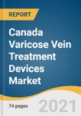 Canada Varicose Vein Treatment Devices Market Size, Share & Trends Analysis Report By Type (Endovenous Ablation, Sclerotherapy), By End Use (Ambulatory Care Unit, Hospitals, Vein Clinics), By Region, And Segment Forecasts, 2021 - 2028- Product Image